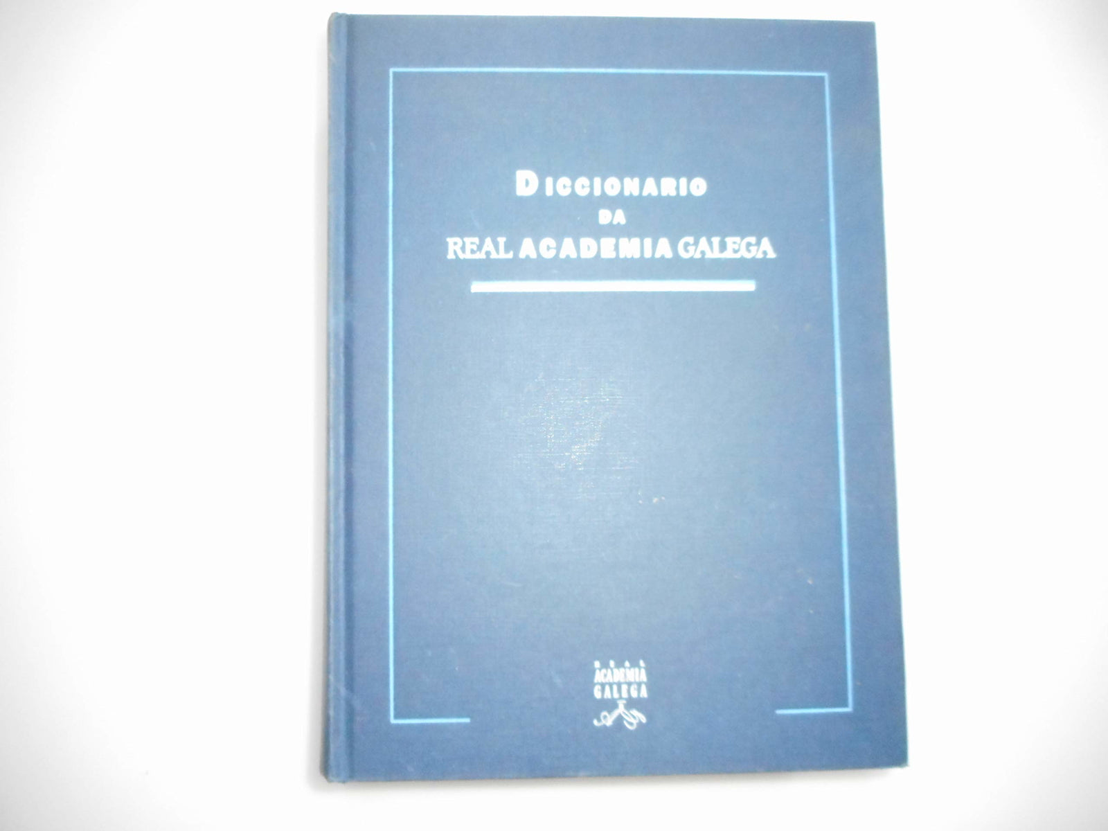 Diccionario da Real Academia Galega (Dicionarios - Outros Dicionarios)