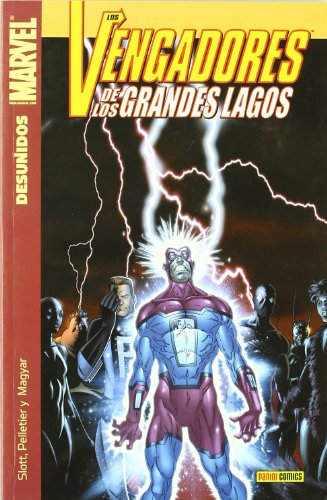 Los Vengadores de los Grandes Lagos, Desunidos