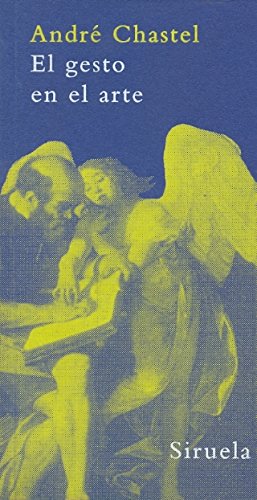 El gesto en el arte: 5 (La Biblioteca Azul serie mínima)