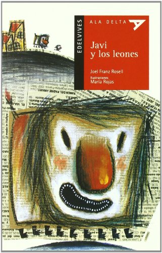 Javi y los leones: 19 (Ala Delta - Serie roja)