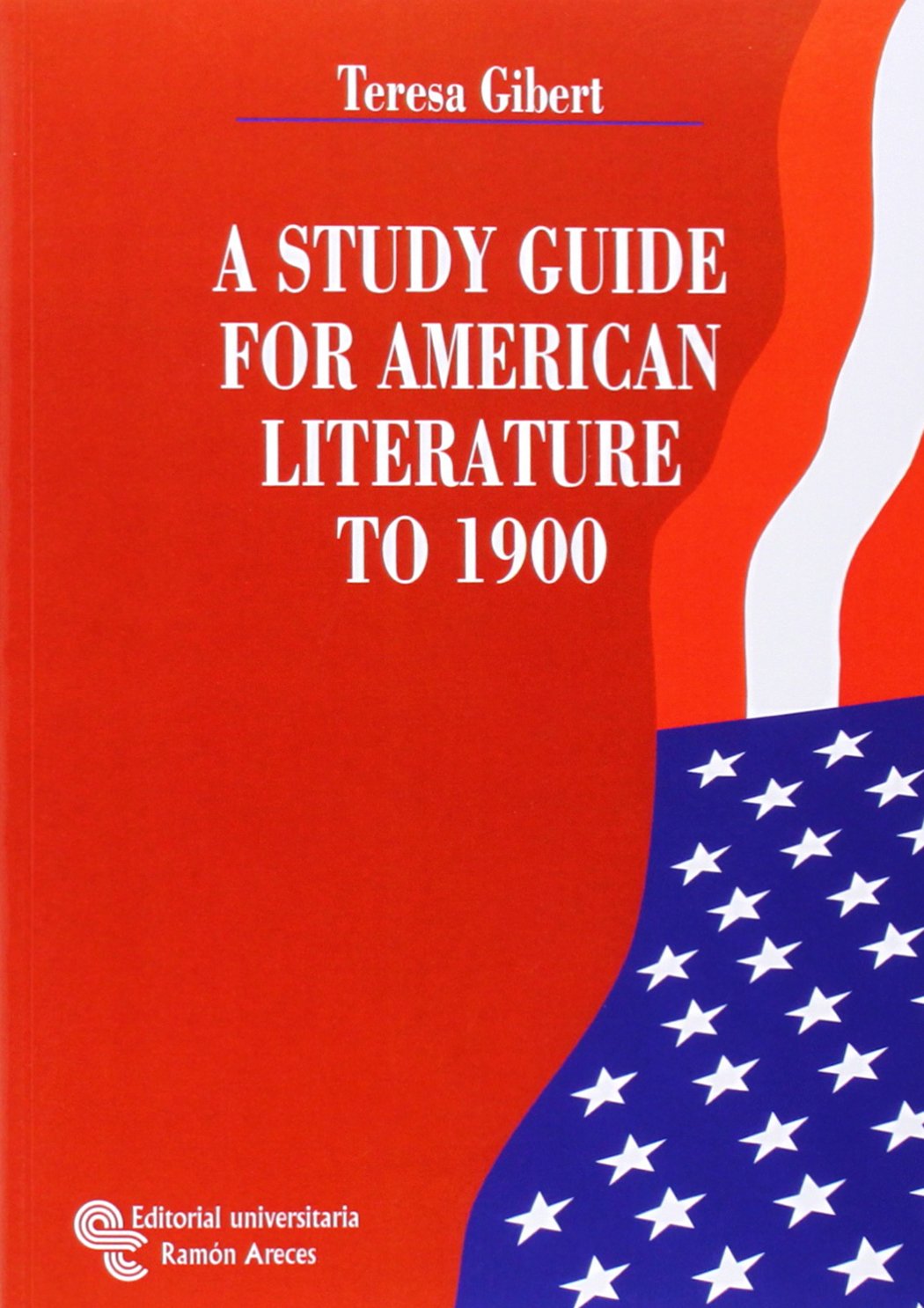 A Study Guide For Américan Literature To 1900 (Manuales)