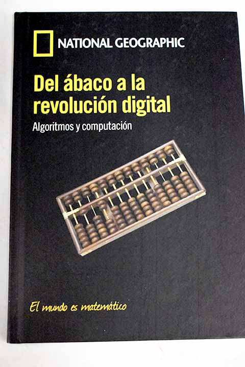 Del ábaco a la revolución digital: algoritmos y computación
