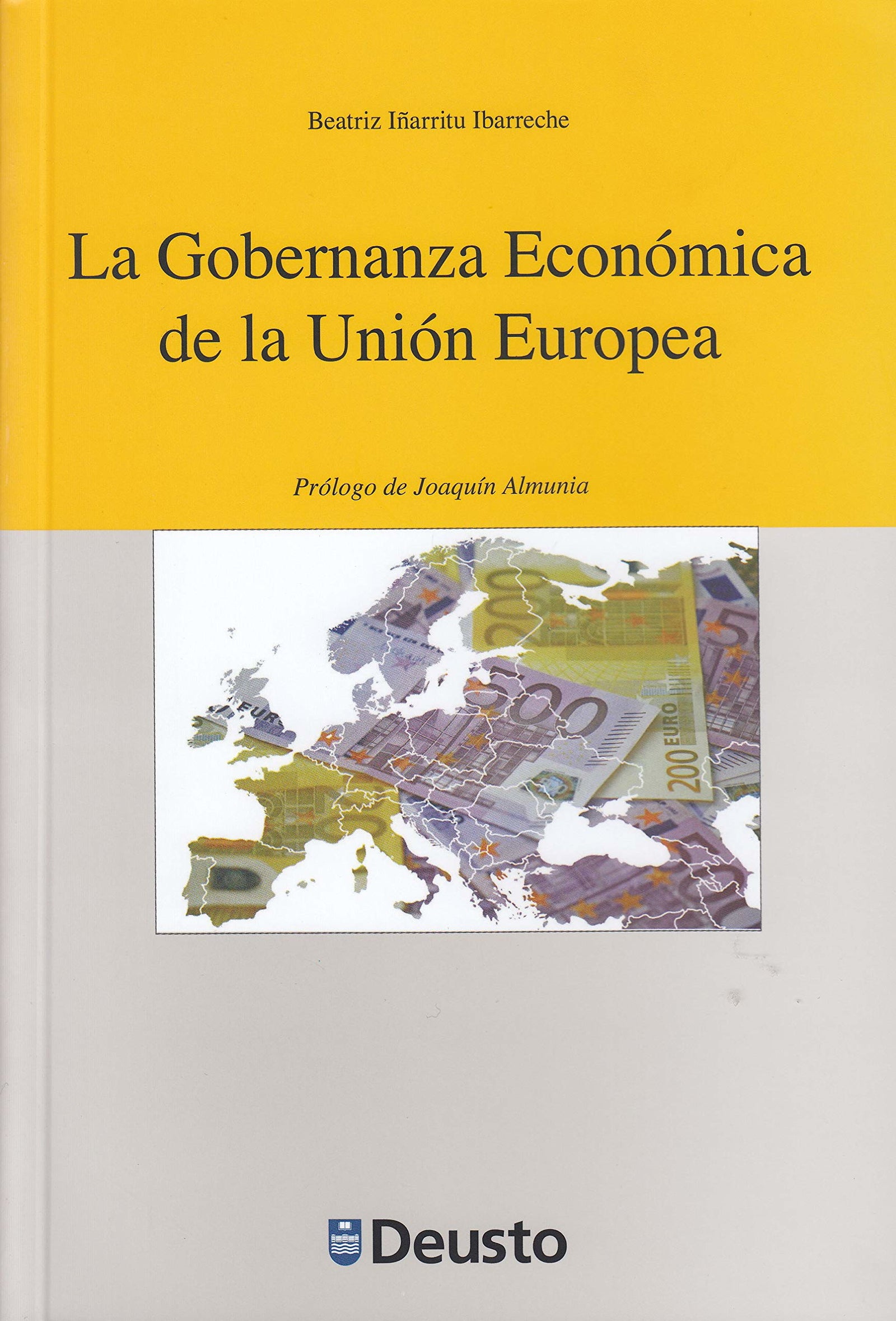 La Gobernanza Económica de la Unión Europea (Serie Amarilla-Economía)