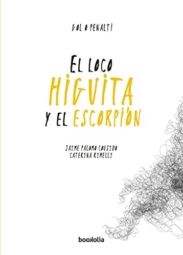 El loco Higuita y el escorpión: 1 (Gol o penalti)