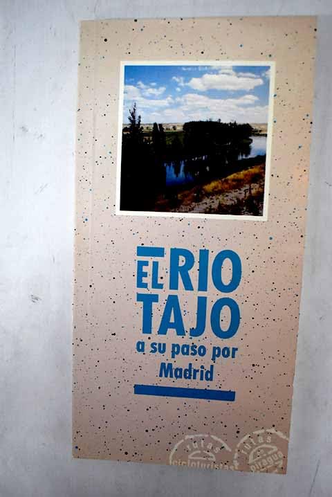Rio Tajo A Su Paso Por Madrid,El