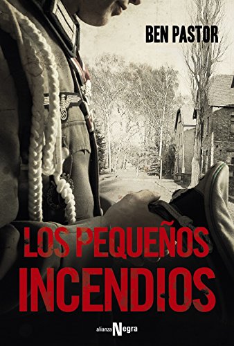 Los pequeños incendios (Alianza Literaria (AL) - Alianza Negra)