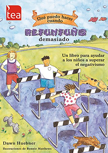QUÉ PUEDO HACER CUANDO… REFUNFUÑO DEMASIADO