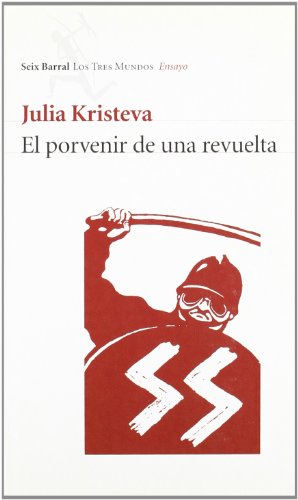 El porvenir de una revuelta