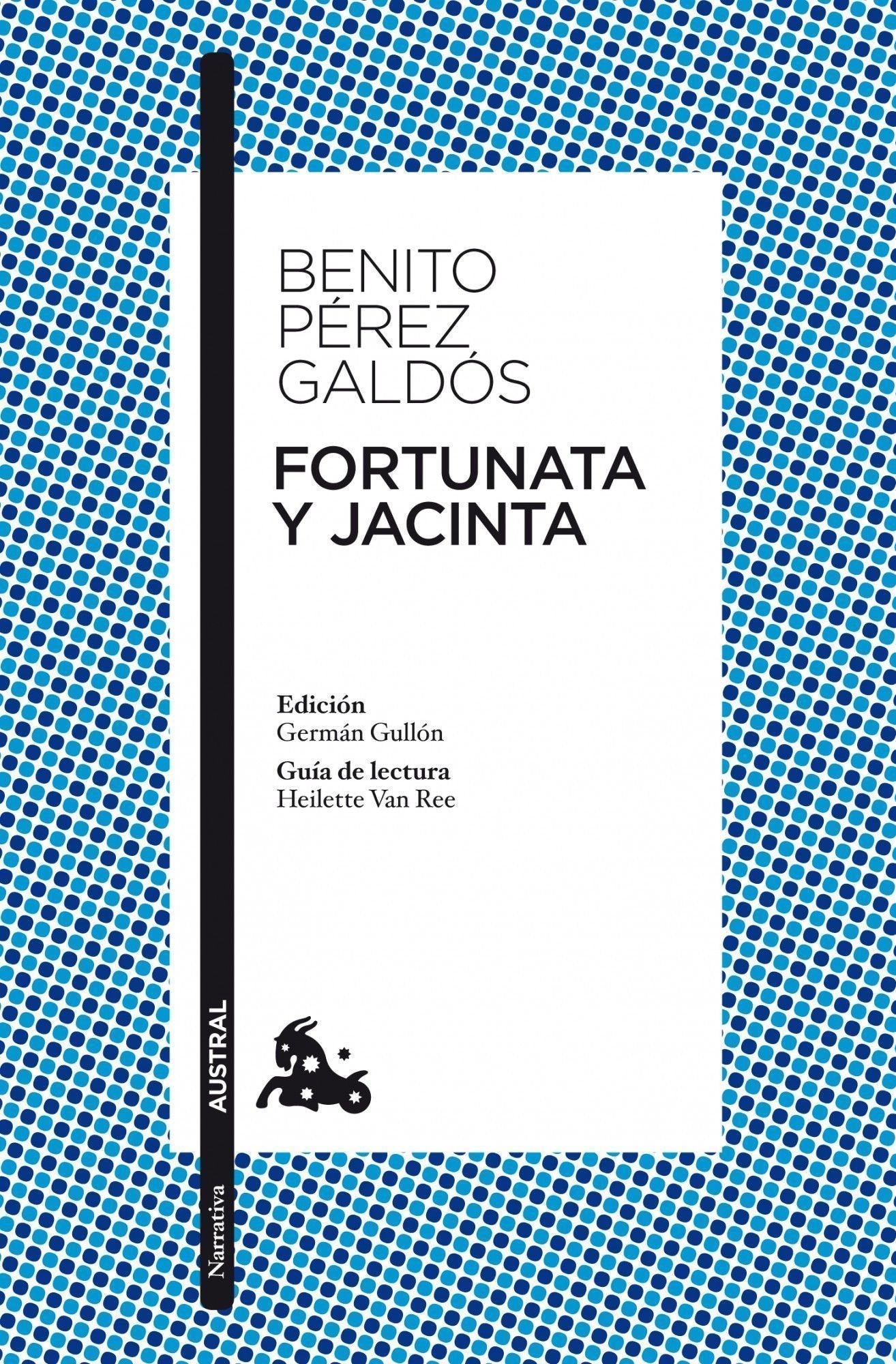 Fortunata y Jacinta: 2 (Clásica)