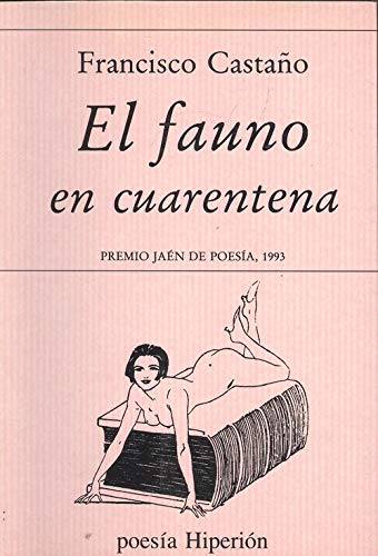 El fauno en cuarentena (Poesía Hiperión)