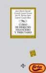 Curso de derecho financiero y tributario