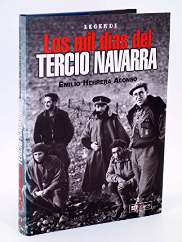 Mil Dias Del Tercio De Navarra, Los