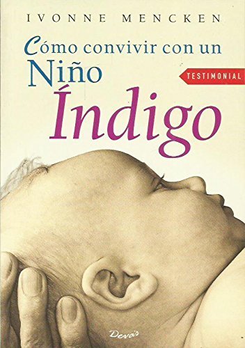 COMO CONVIVIR CON UN NI?O INDIGO: 1 (SIN COLECCION)