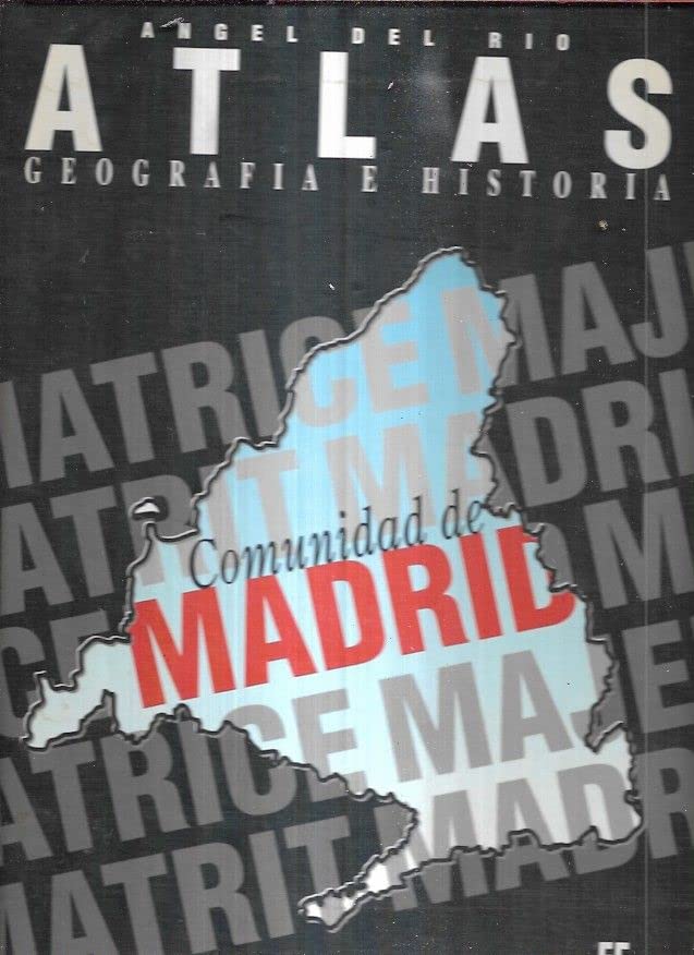 Atlas de geografia e historia comunidad de Madrid
