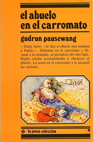 El abuelo en el carromato (Joven colección)