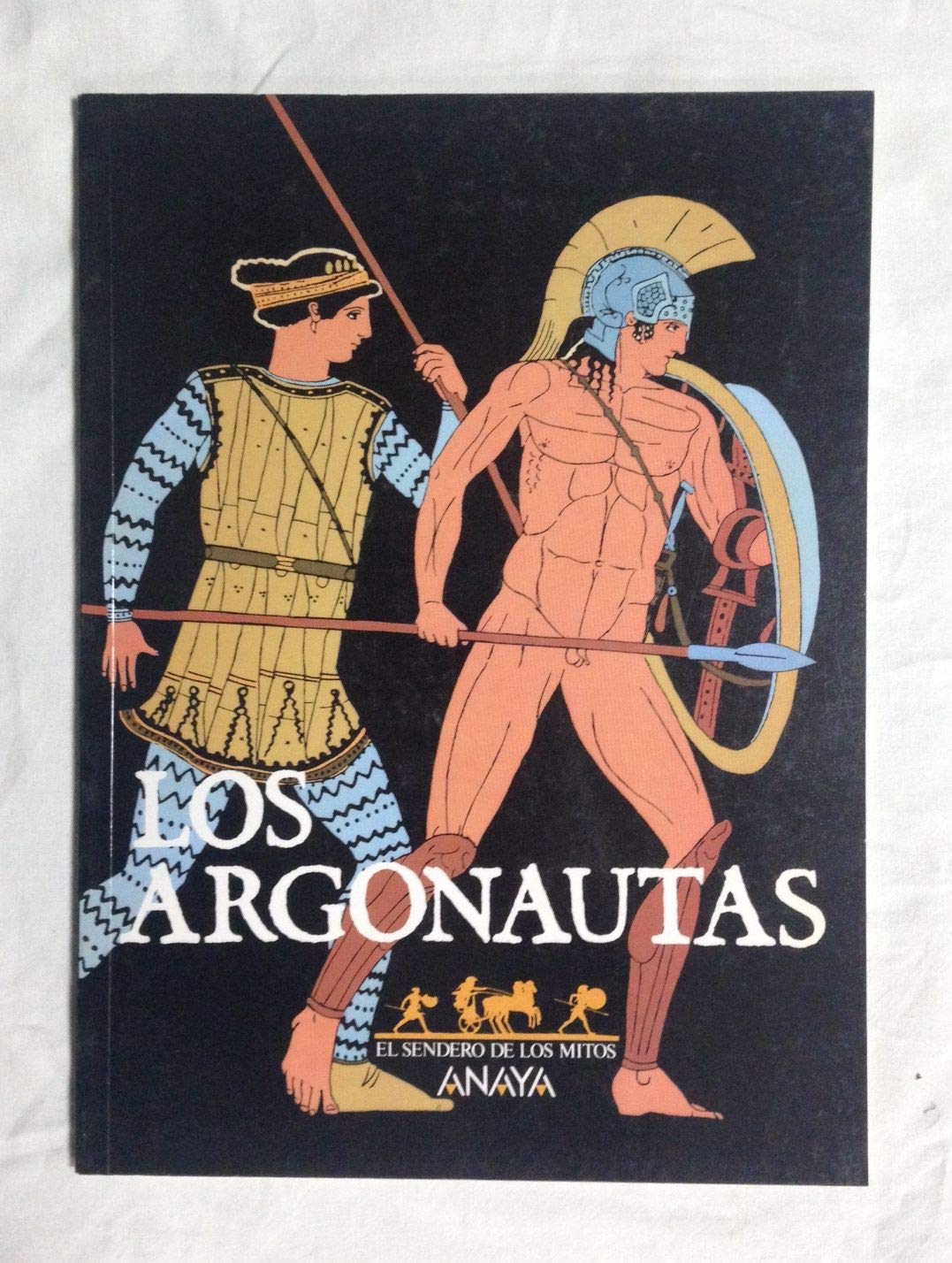 ARGONAUTAS,LOS (EL SENDERO DE LOS MITOS)