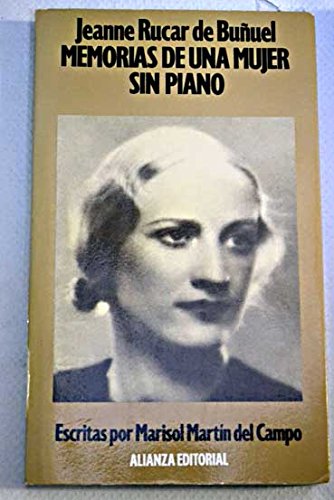 Memorias de una mujer sin piano/ Memories of a Women without Piano: Escrito Por Mari Sol Martin Del Campo