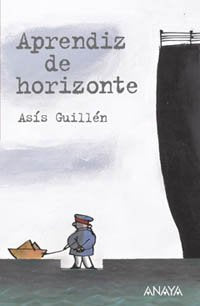 Aprendiz de horizonte (Libros Para Jóvenes - Leer Y Pensar)