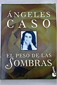 El peso de las sombras