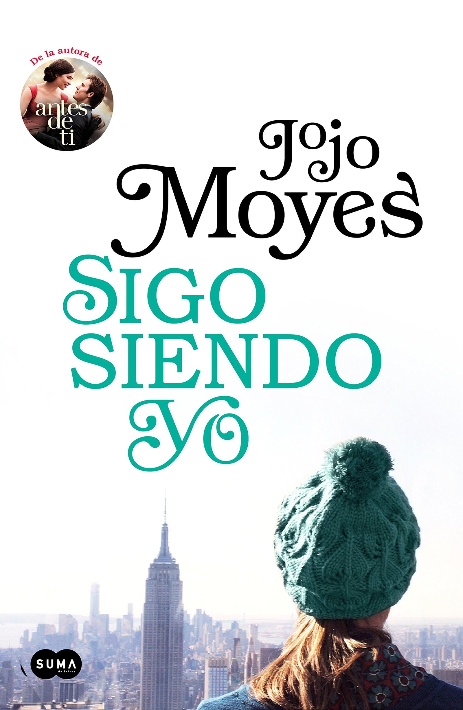 Sigo siendo yo (Antes de ti 3) (SUMA)