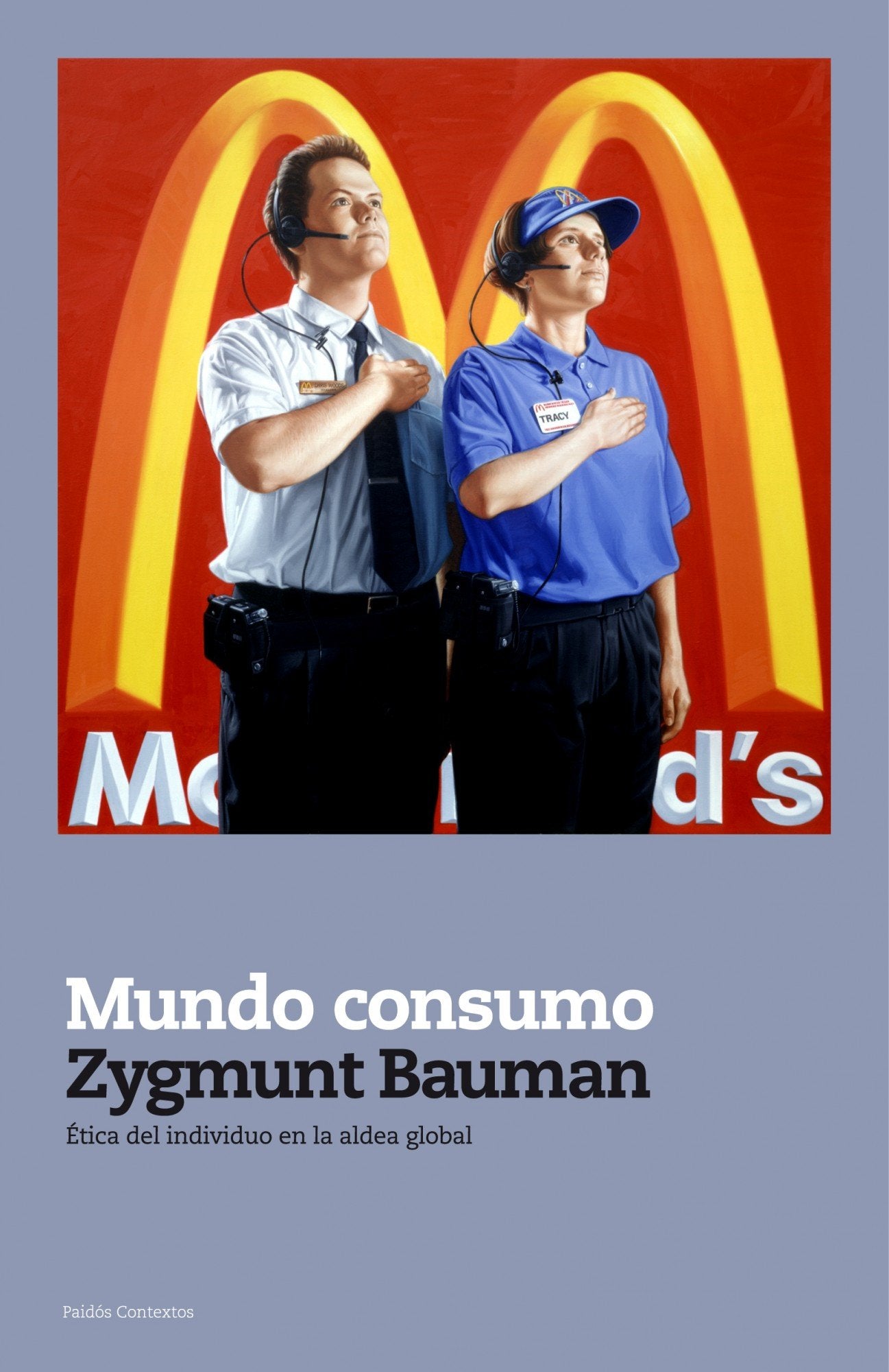 Mundo consumo: Ética del individuo en la aldea global: 175 (Contextos)