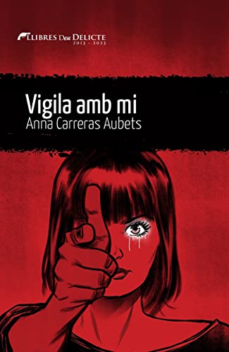 Vigila amb mi: 66 (Llibres del Delicte)