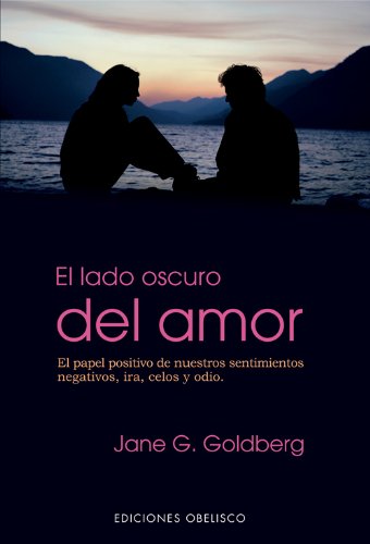 El lado oscuro del amor (NUEVA CONSCIENCIA)