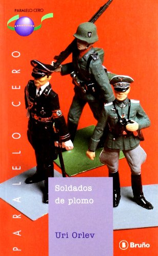 Soldados de plomo (Castellano - Bruño - Paralelo Cero)