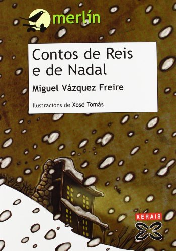 Contos de Reis e de Nadal (Infantil E Xuvenil - Merlín - De 7 Anos En Diante)