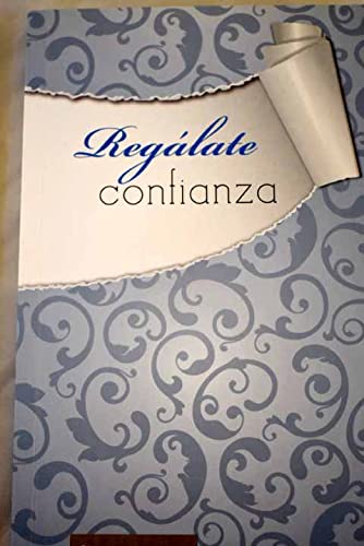 Regálate Confianza