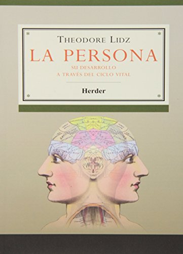 Persona,La: Su desarrollo a través del ciclo vital