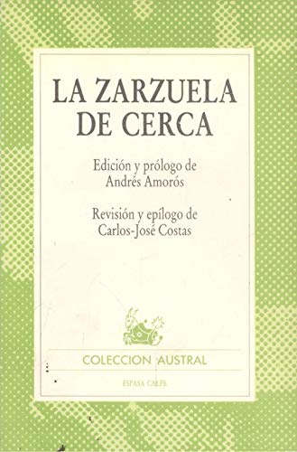 Zarzuela de cerca, la