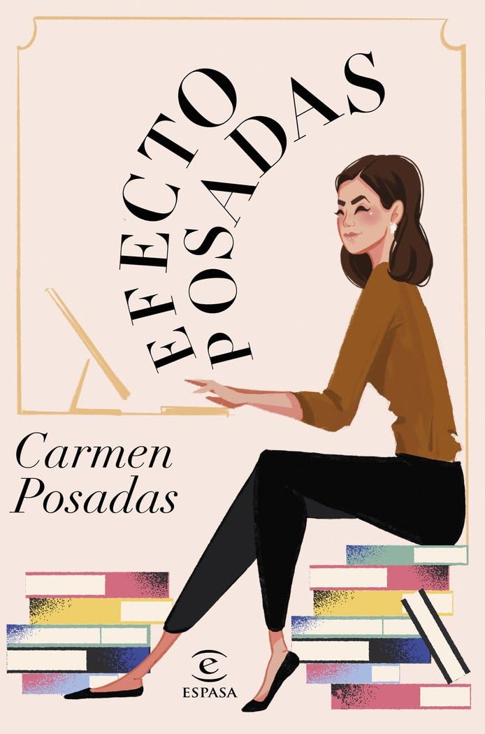 Efecto Posadas (ESPASA NARRATIVA)