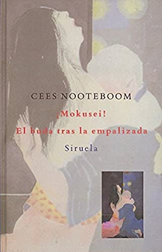 ¡Mokusei! El buda tras la empalizada (Libros del Tiempo)