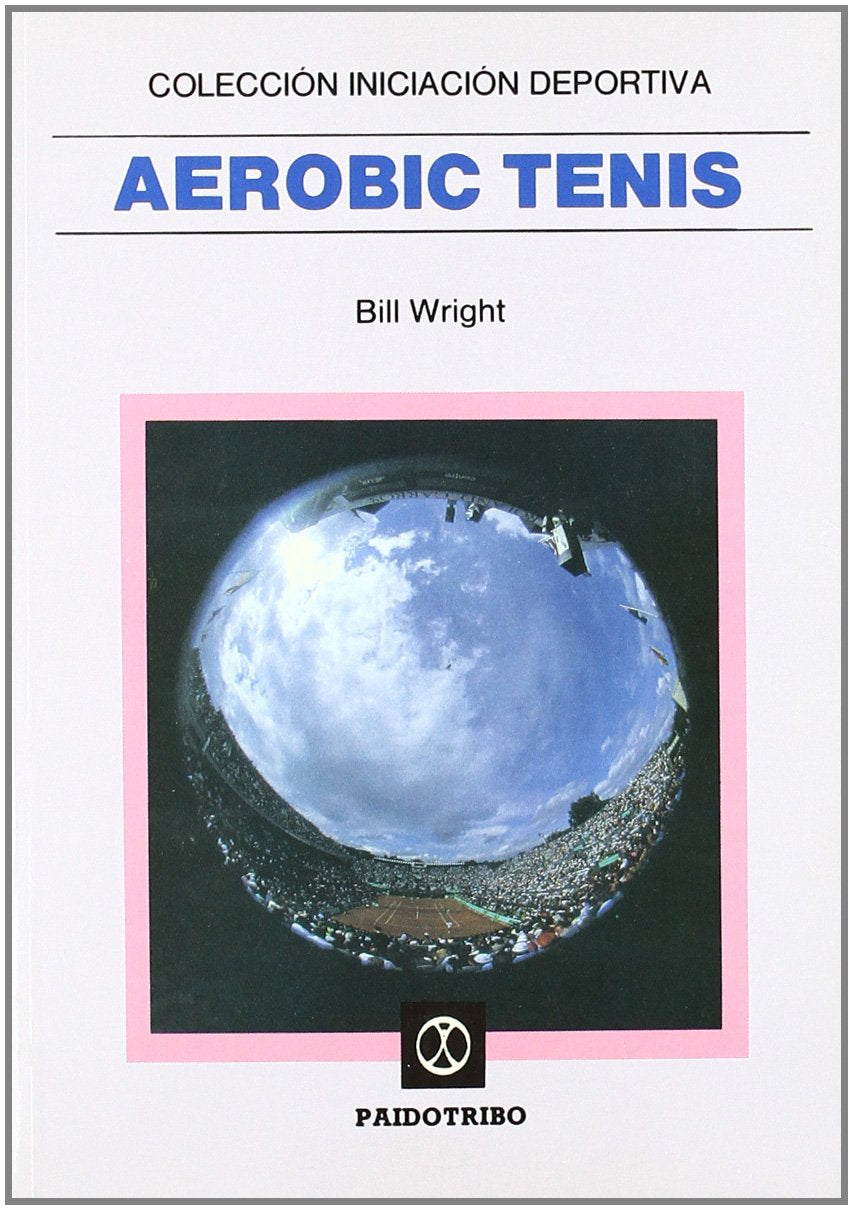 AEROBIC TENIS (MEDICINA DEPORTIVA)