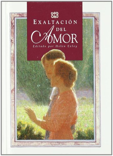 Exaltacion Del Amor (Serie Regalo de Amor)