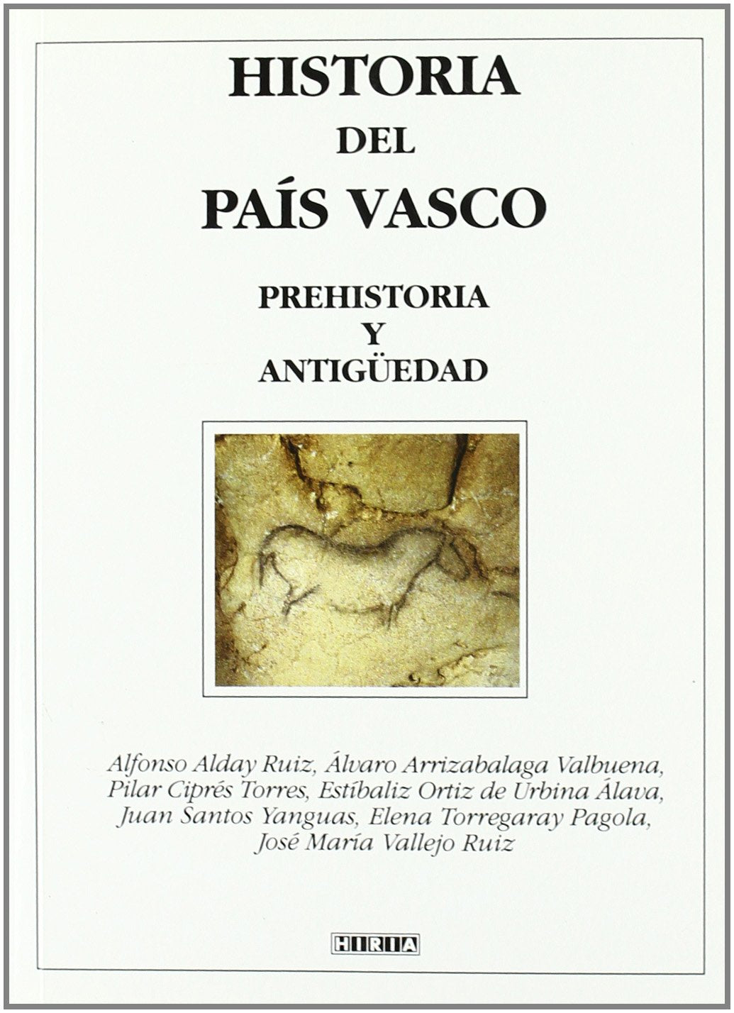 Historia Del Pais Vasco - Prehistoria Y Antiguedad