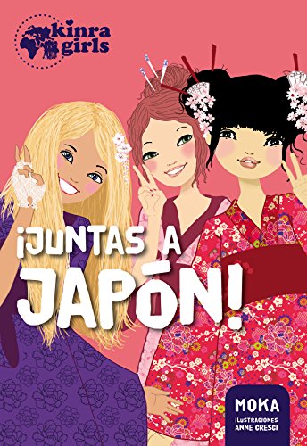 ¡Juntas A Japón!: 5 (KINRA)