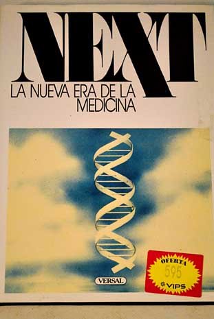 Next. la Nueva Era de la Medicina