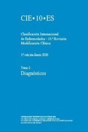 Clasificación internacional de enfermedades. 10ª Revisión. CIE-10-ES: CIE 10. Décima revisión. Modificación clínica