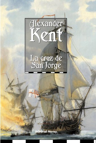 La Cruz De San Jorge (Richard Bolitho)