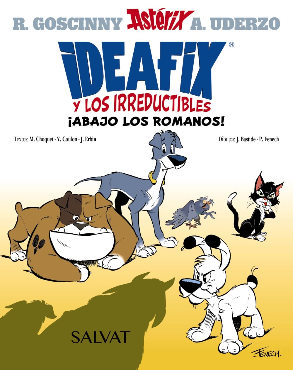 Ideafix y los irreductibles, 1. ¡Abajo los romanos! (Castellano - A PARTIR DE 8 AÑOS - ASTÉRIX - Ideafix y los irreductibles)