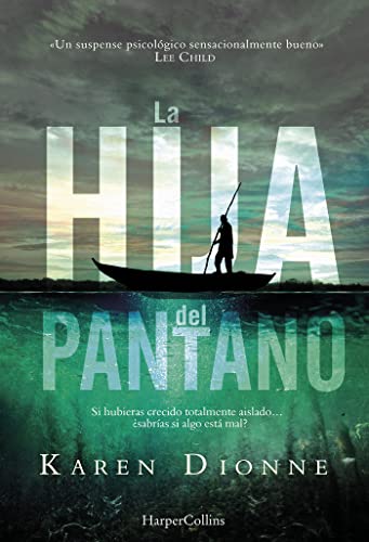 La hija del pantano: 2103 (HARPERCOLLINS)