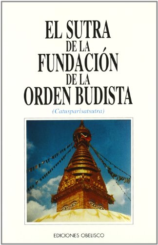 SUTRA DE LA FUNDAC. ORDEN BUDISTA (SIN COLECCION)