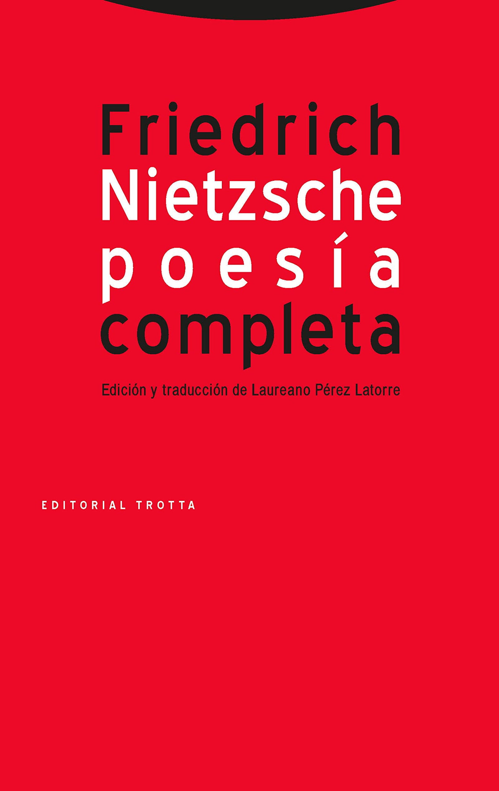 Poesía Completa. 1869-1888 (La Dicha de Enmudecer)
