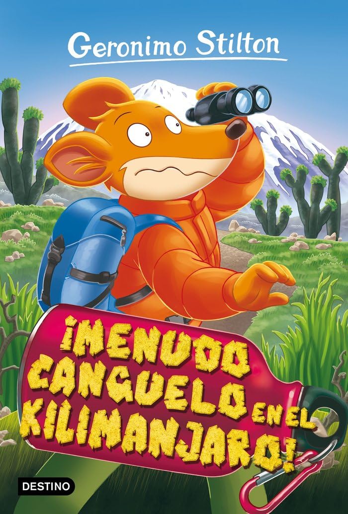 ¡Menudo canguelo en el Kilimanjaro!: Geronimo Stilton 26