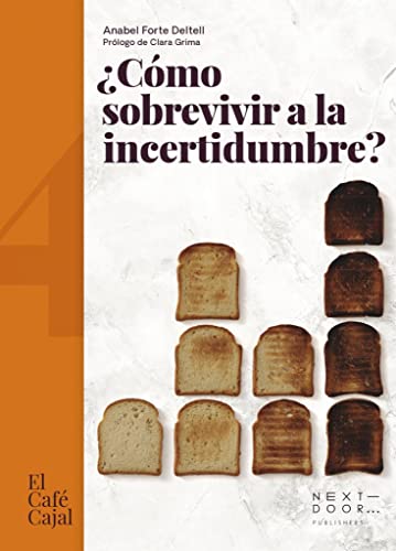 ¿CÓMO SOBREVIVIR A LA INCERTIDUMBRE? (El Café Cajal)