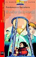 El señor de la horda (Barco de Vapor Roja)