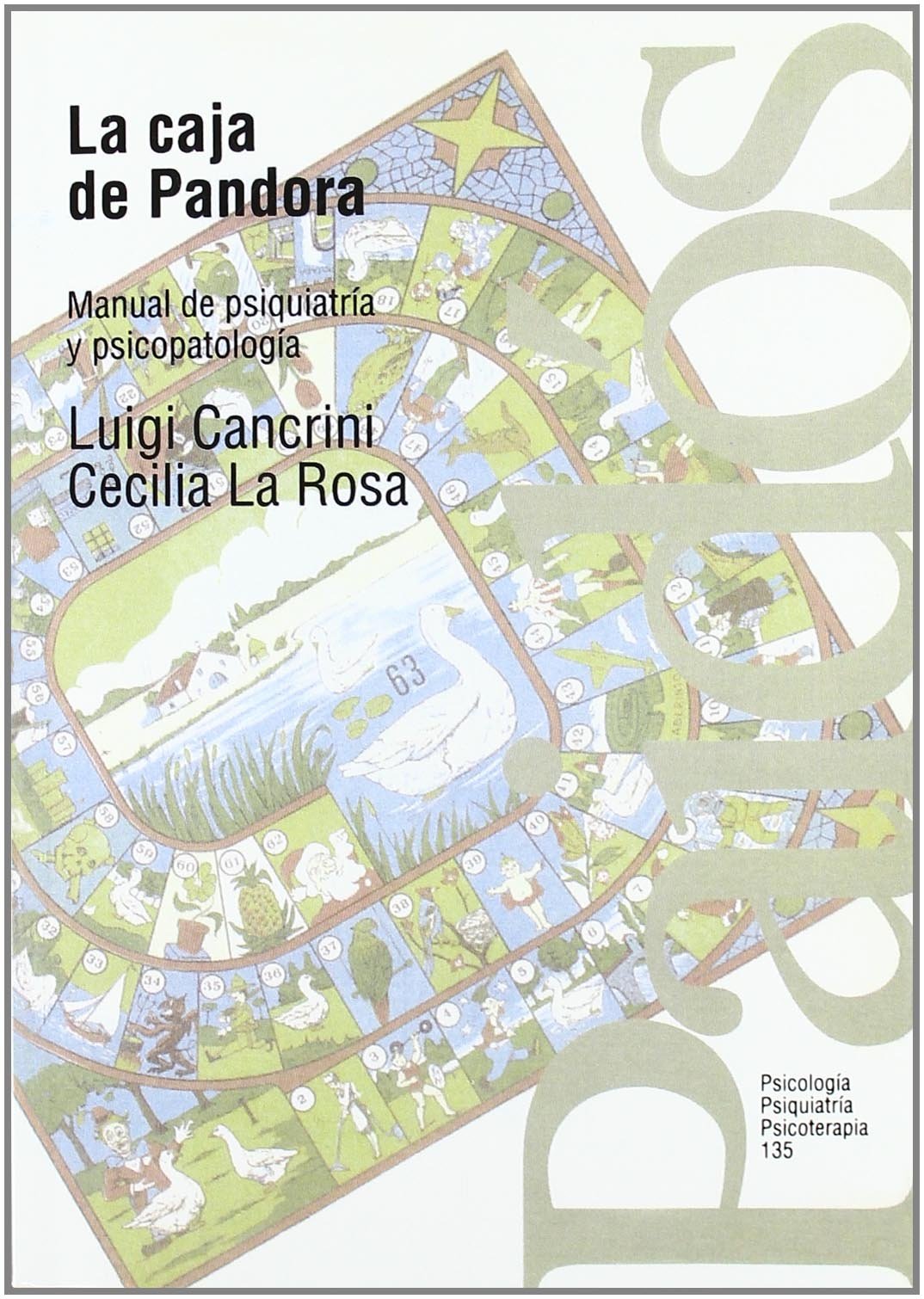 La caja de Pandora: Manual de psiquiatría y psicopatología: 135 (Psicología Psiquiatría Psicoterapia)