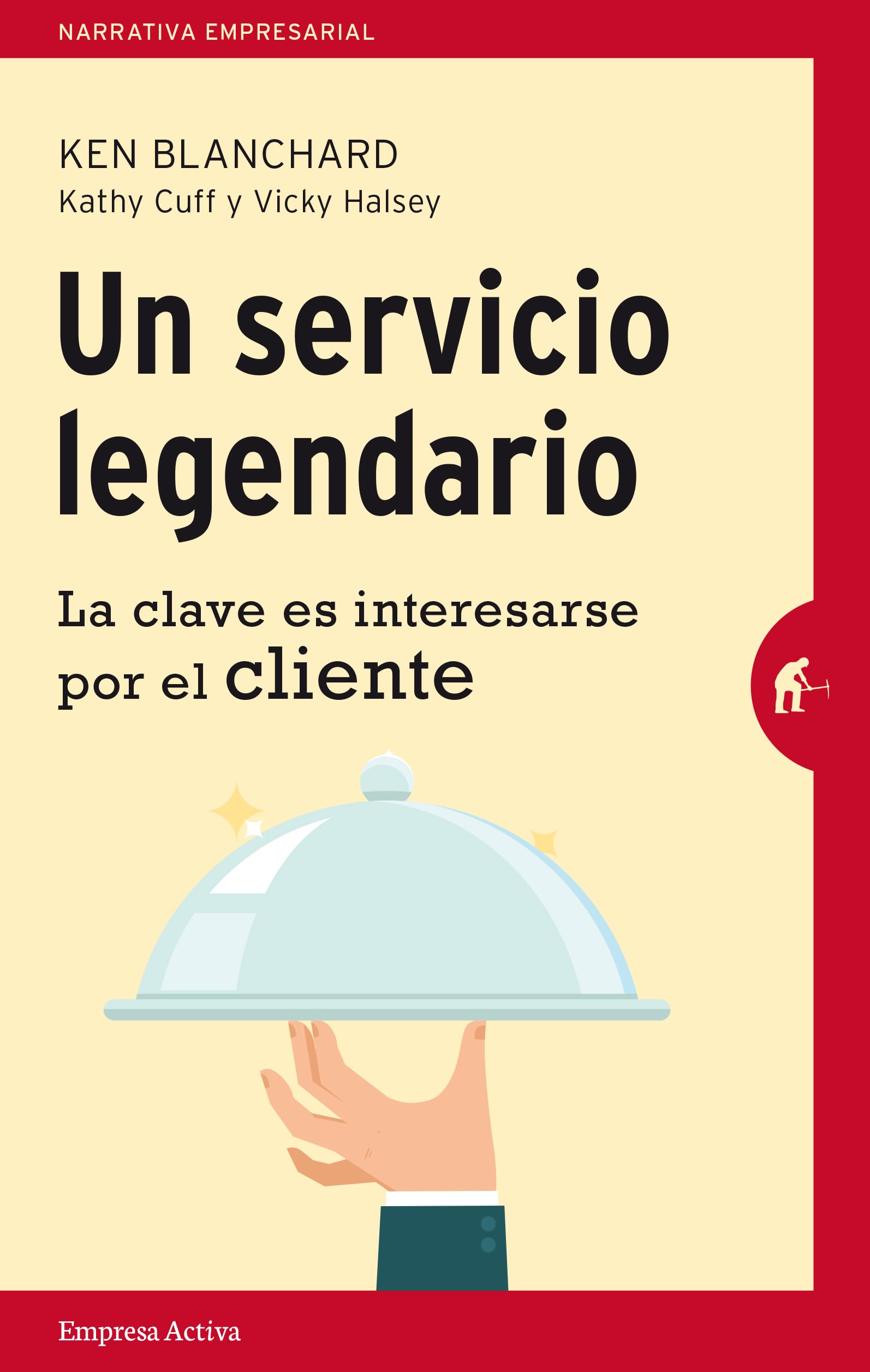 Un servicio legendario (Narrativa empresarial)